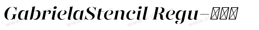 GabrielaStencil Regu字体转换